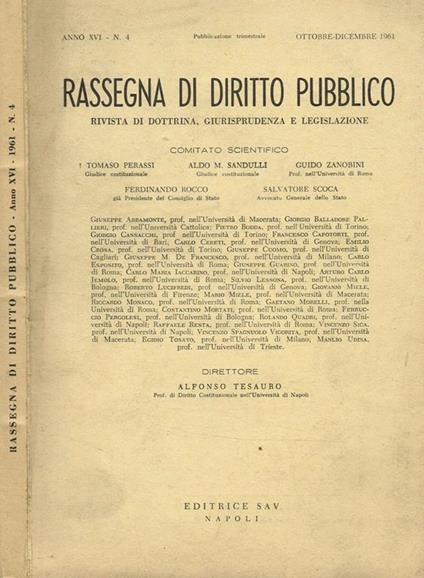 Rassegna Di Diritto Pubblico. Rivista Di Giurisprudenza E Legislazione Anno Xvi N.4 - Alfonso Tesauro - copertina