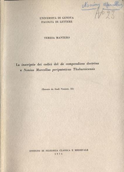 La Inscriptio dei codici del de Compendiosa Doctrina e Nonius Marcellus peripateticus Thubursicensis - Teresa Mantero - copertina