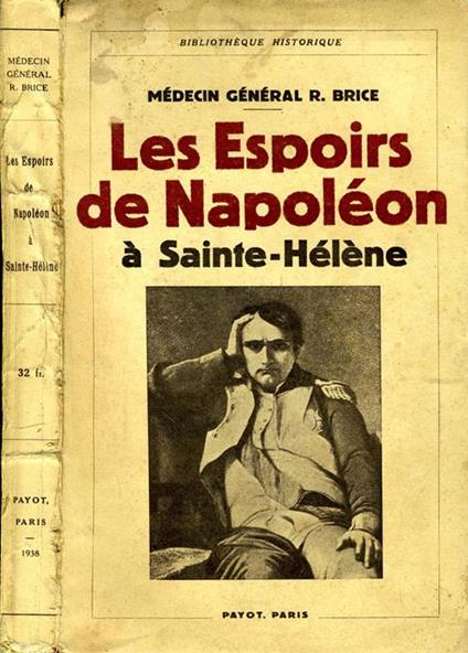 Les Espoirs De Napoleon A Sainte-Helene - copertina