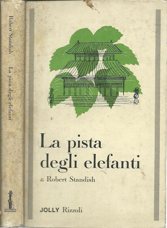 La Pista Degli Elefanti - Robert Standish - copertina