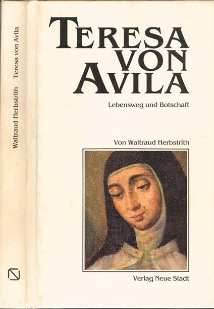 Teresa von Avila. Lebensweg und Botschaft - copertina