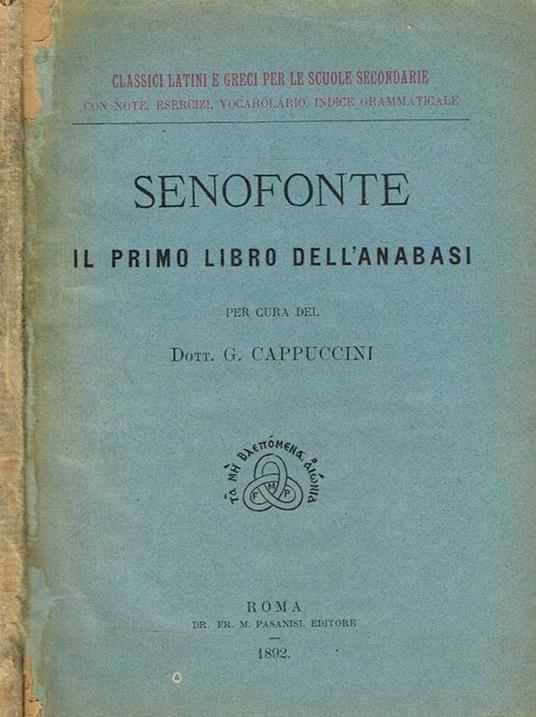 Il Primo Libro Dell'Anabasi - Senofonte - copertina