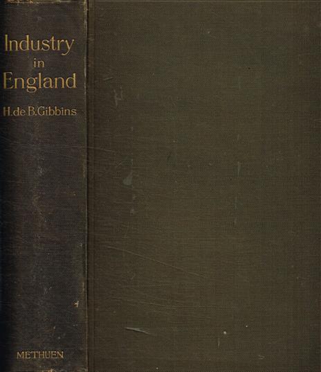 Industry In England. Historical Outlines - copertina