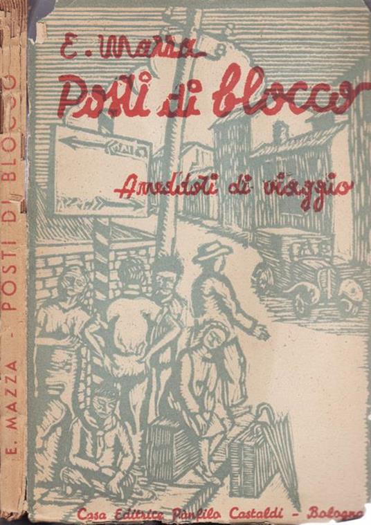 Posti Di Blocco. Aneddoti Di Viaggio - Luigi Marra - copertina