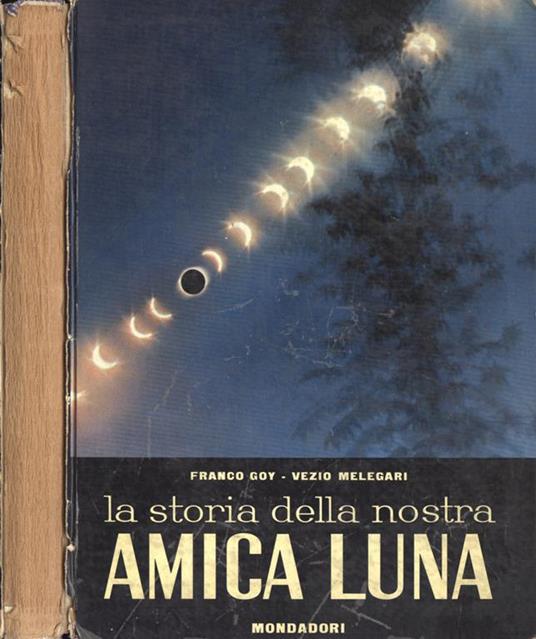 La storia della nostra amica luna - Franco Goy - copertina