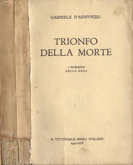 Trionfo della morte. I romanzi della rosa - Gabriele D'Annunzio - copertina