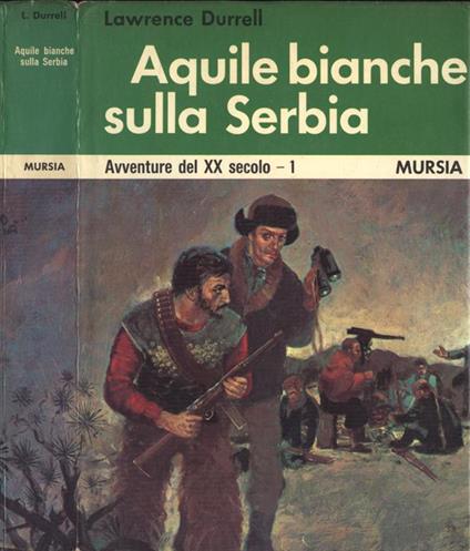 Aquile bianche sulla Serbia - Lawrence Durrell - copertina