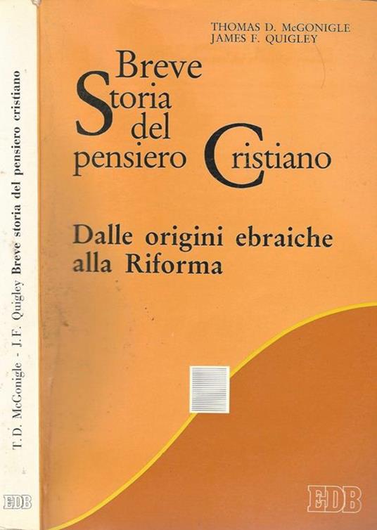 Breve storia del pensiero cristiano. Dalle origini ebraiche alla Riforma - copertina