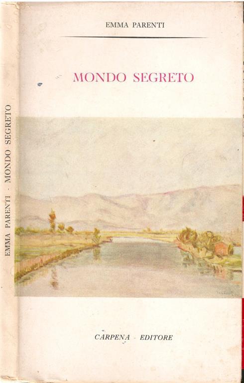 Mondo Segreto. (1954-1955) - Emma Parenti - copertina
