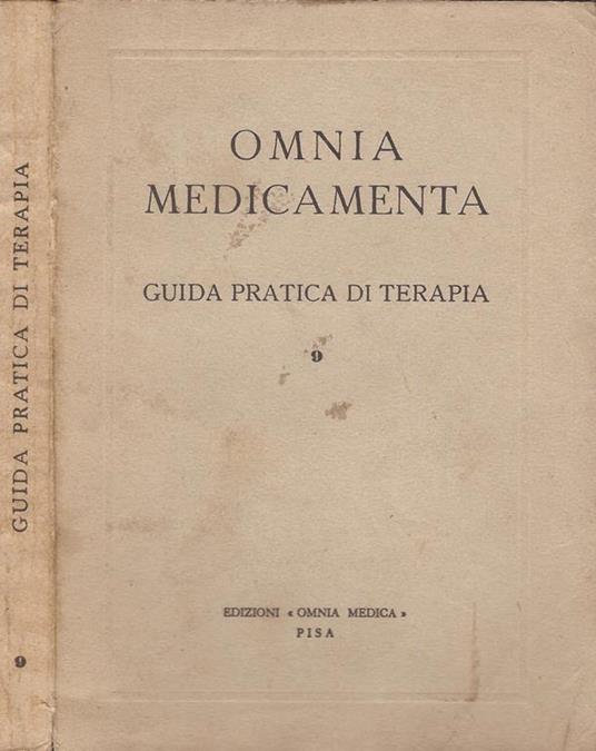 Omnia medicamenta. Guida pratica di terapia - Augusto Lattanzi - copertina