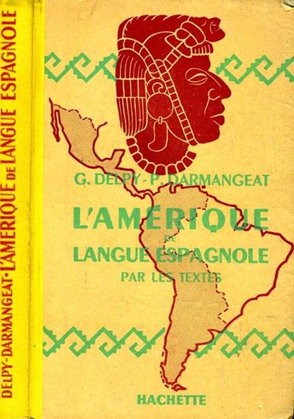 L' Amerique De Langue Espagnole Par Le Textes - copertina