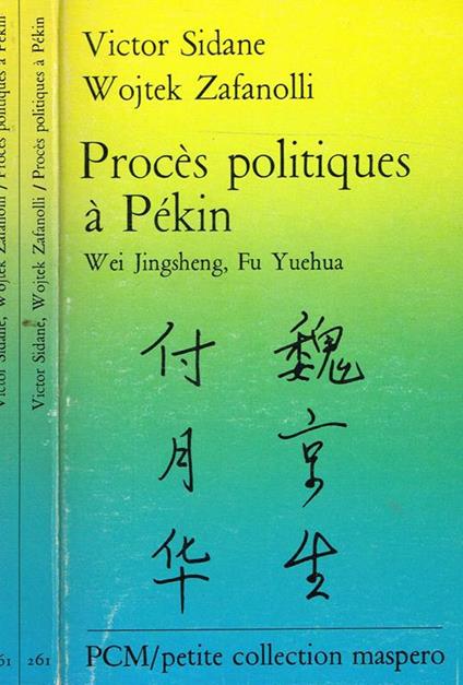 Proces Politiques à Pekin. Wei Jingsheng, Fu Yuehua - copertina