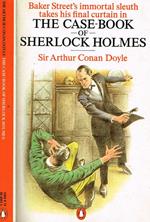 The Case-Book Of Sherlock Holmes