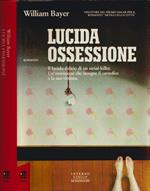 Lucida Ossessione