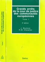 Grands Arrets De La Cour De Justice Des Communautes Europeennes Tome1