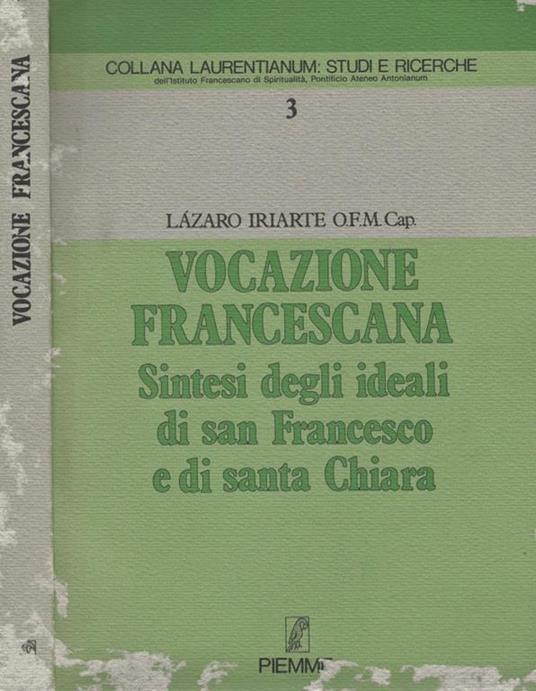 Vocazione Francescana. Sintesi degli ideali di San Francesco e di Santa Chiara - copertina