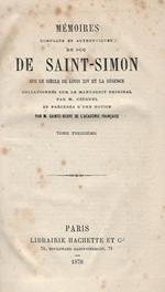 Mémories complets et authentiques, XIII. Sur le Siécle de Louis XIV et la regénce