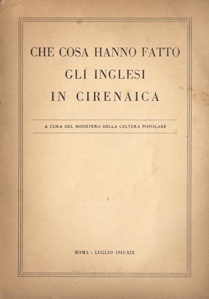 Che cosa hanno fatto gli inglesi in Cirenaica - copertina