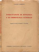 Esercitazioni di Istologia e di Embriologia Generale. (Appunti raccolti da Pasquale I. Porciello)