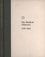 The world of Delacroix. 1798 - 1863