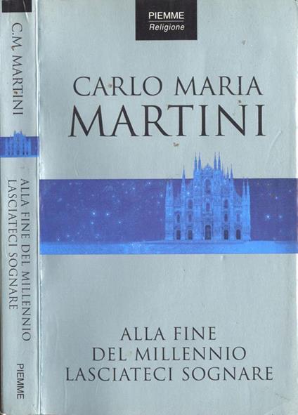 Alla fine del millennio lasciateci sognare - Carlo Maria Martini - copertina