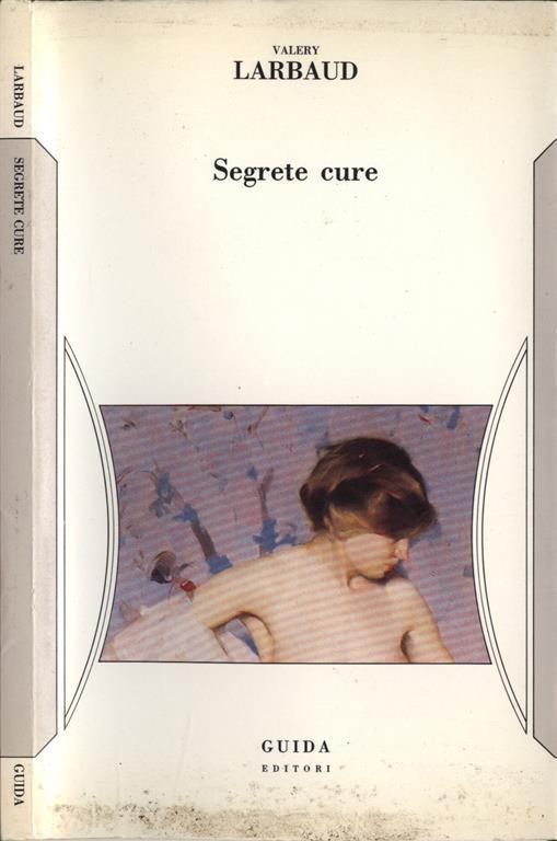 Segrete cure - Valéry Larbaud - copertina