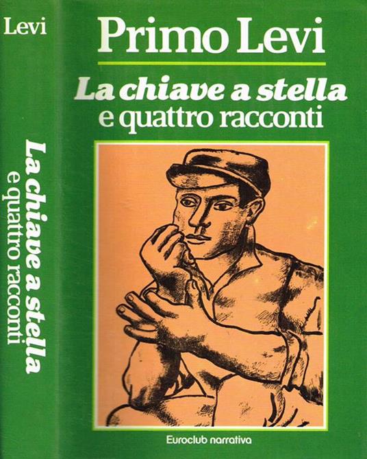 La Chiave a Stella e Quattro Racconti - Primo Levi - copertina