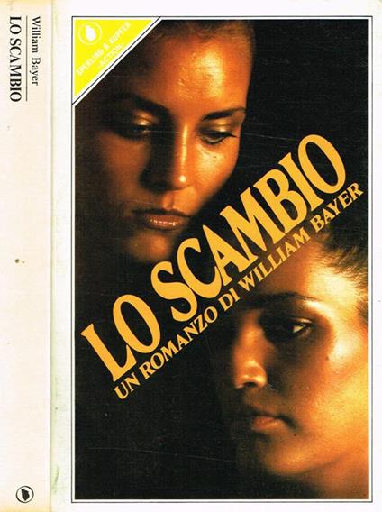 Lo scambio - William Bayer - copertina