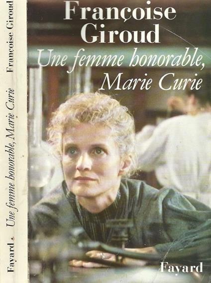 Una femme honorable Marie Curie - Françoise Giroud - copertina