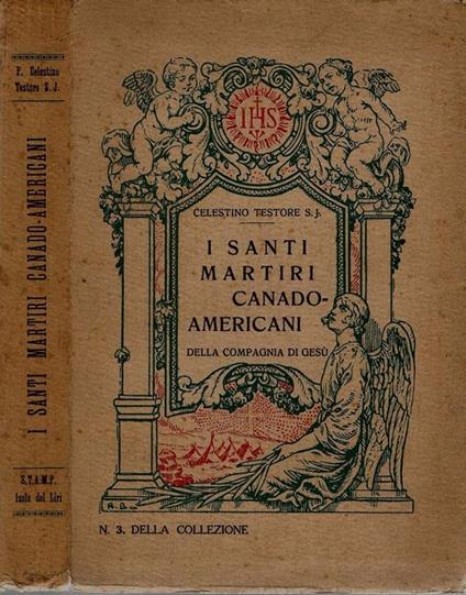I Santi Martiri Canado-Americani della Compagnia di Gesù - Celestino Testore - copertina