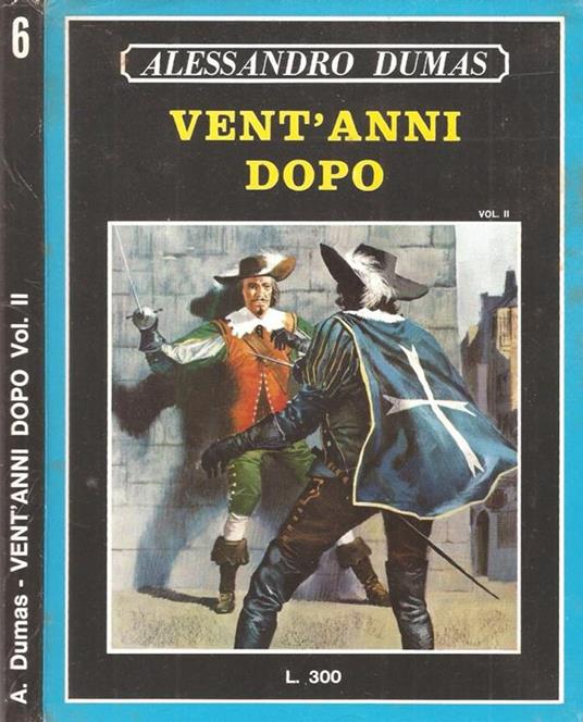 Vent’anni dopo - Alexandre Dumas - copertina