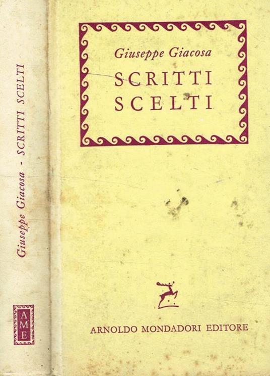 Scritti Scelti - Giuseppe Giacosa - copertina