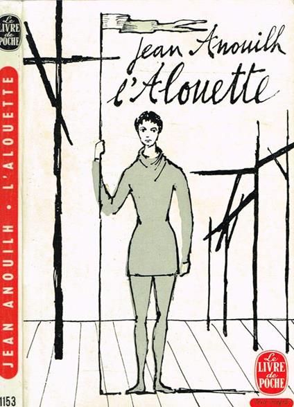 L' Alouette - Jean Anouilh - copertina