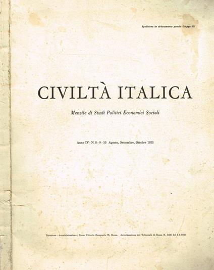 Civiltà Italica. Mensile Di Studi Politici Economici Sociali Anno Iv N.8-9-10 - copertina