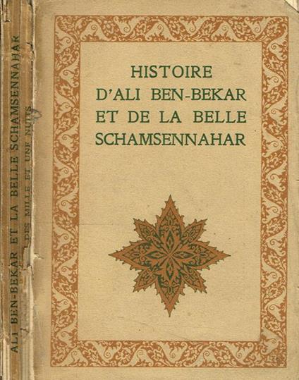 Histoire D'Ali Ben-Bekar Et De La Belle Schamsennahar - copertina