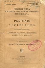 Alcibiades. Accedunt Incertorum, Alcibiades Secundus, Hipparchus, Anterastae, Theages Ex Recognitione Caroli Friderici Hermanni