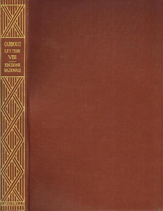 Lettere Vol.Viii 1872-1873 - Giosuè Carducci - copertina