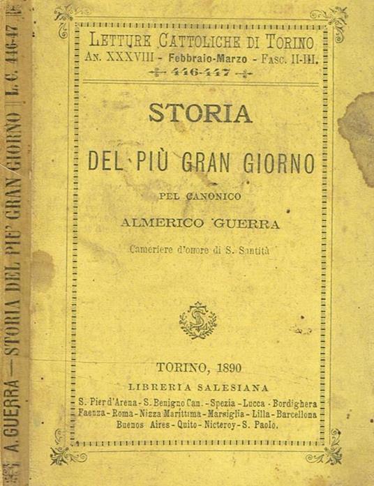 Storia Del Più Gran Giorno Pel Canonico Almerico Guerra Cameriere D'Onore Di S.Santità - copertina