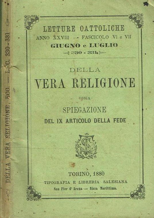 Della Vera Religione Ossia Spiegazione Del Ix Articolo Della Fede - copertina