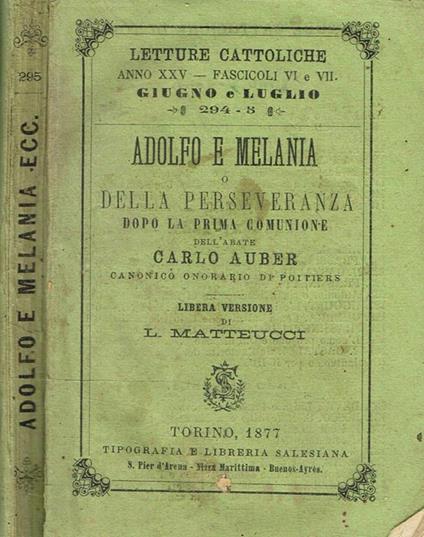 Adolfo E Melania O Della Perseveranza Dopo La Prima Comunione Libera Versione Di L.Matteucci - copertina