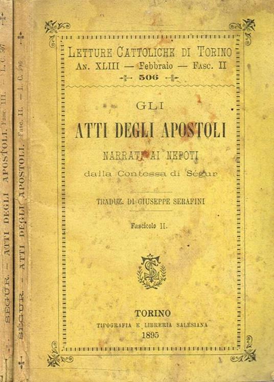 Gli Atti Degli Apostoli Narrati Ai Nepoti Fasc.Ii Iii - copertina