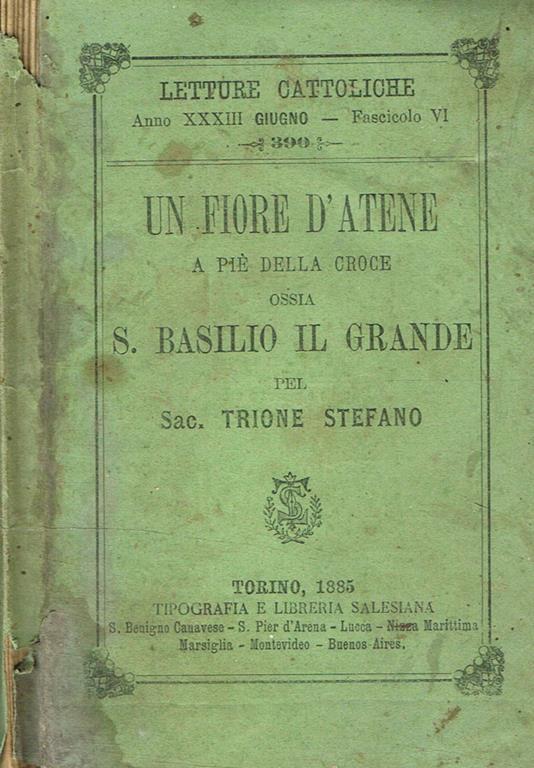 Un Fiore D'Atene A Pie' Della Croce Ossia S.Basilio Il Grande - copertina