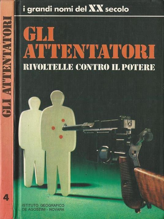 Gli attentatori Rivoltelle contro il potere - copertina