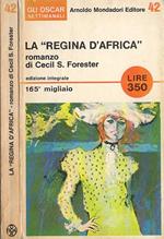 La Regina D'Africa