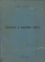 Uomini e mondi uniti