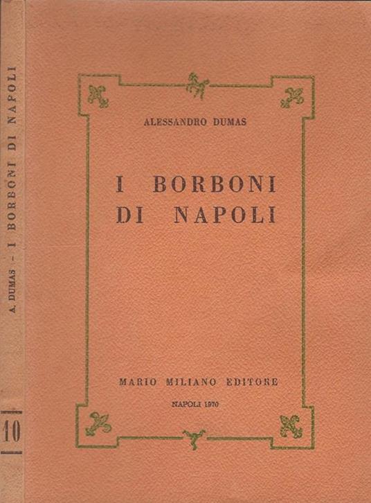 I Borboni di Napoli, vol. 10 - Alexandre Dumas - copertina