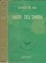 Madri dell'ombra