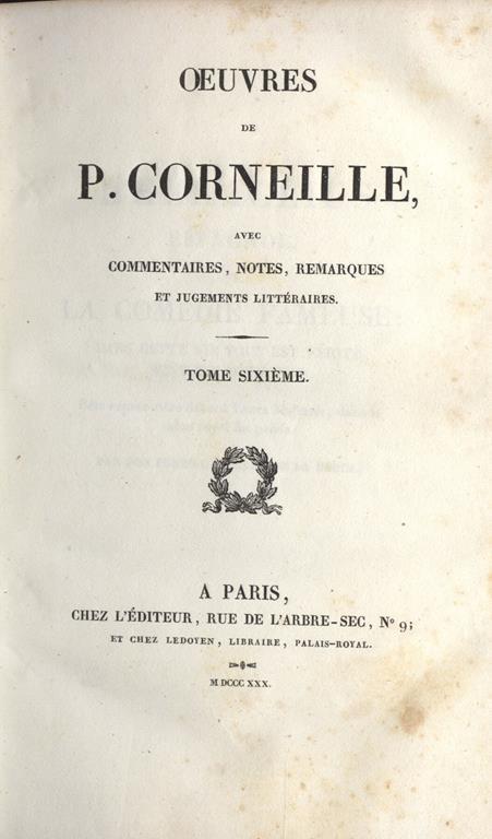 Oeuvres de P. Corneille Vol. VI avec commentaires, notes, remarques et jugements littèraires - Pierre Corneille - copertina