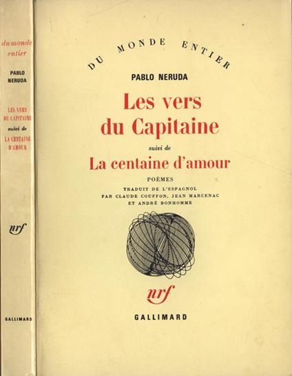 Les vers du Capitaine suivi da La centaine d' amour - Pablo Neruda - copertina