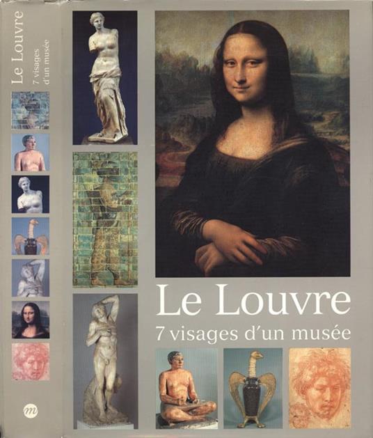 Le Louvre 7 visages d' un musèe - copertina